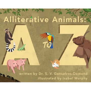 Alliterative Animals: A to Z - Hardcover