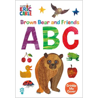 Brown Bear and Friends ABC (World of Eric Carle): A Padded Board Book with a Crinkle-Me Cover for Babies & Toddlers - Board Book