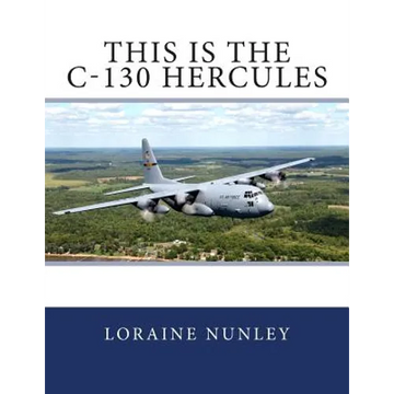 This is the C-130 Hercules - Paperback