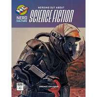 Nerding Out about Science Fiction - Paperback