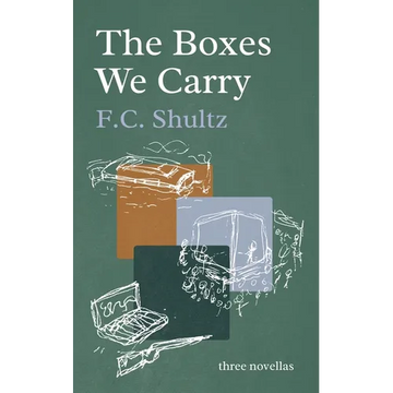 The Boxes We Carry: Three Novellas - Paperback