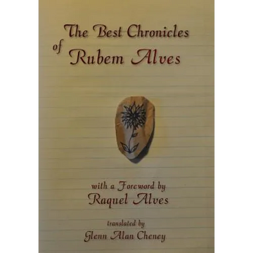 The Best Chronicles of Rubem Alves - Hardcover