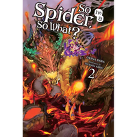 So I'm a Spider, So What?, Vol. 2 (Light Novel): Volume 2 - Paperback