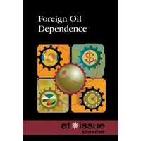 Foreign Oil Dependence - Paperback