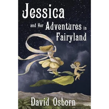 Jessica and Her Adventures in Fairyland - Paperback