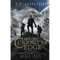 Around Curiosity's Edge: Sacred Skies - Paperback