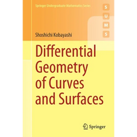 Differential Geometry of Curves and Surfaces - Paperback