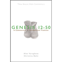 Nbbc, Genesis 12-50: A Commentary in the Wesleyan Tradition - Paperback