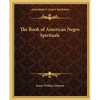 The Book of American Negro Spirituals - Paperback