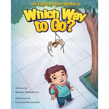 The Little Brown Spider in Which Way to Go? - Paperback