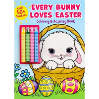 Every Bunny Loves Easter Coloring & Activity Book with 4 Crayons and 50+ Stickers - Paperback