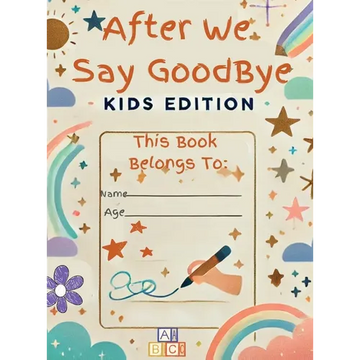 After We Say Goodbye Kids Edition - Hardcover