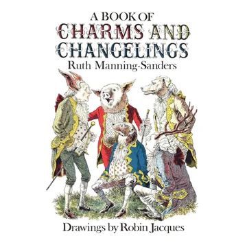 A Book of Charms and Changelings - Paperback