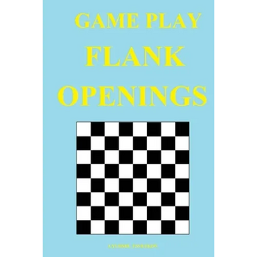 Game Play: Flank Openings - Paperback