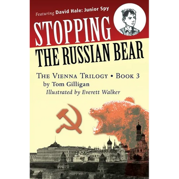 Stopping the Russian Bear: Featuring David Hale: Junior Spy - Paperback