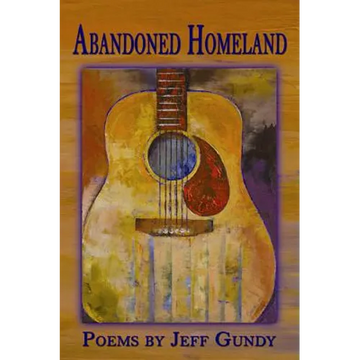 Abandoned Homeland: Poems - Paperback