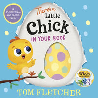 There's a Little Chick in Your Book: A Push, Pull, and Slide Book - Board Book