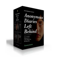 Anonymous Diaries Left Behind (Boxed Set): Lucy in the Sky; Letting Ana Go; Calling Maggie May; Breaking Bailey - Paperback