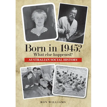 Born in 1945? What else happened? - Paperback