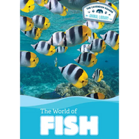 The World of Fish - Library Binding