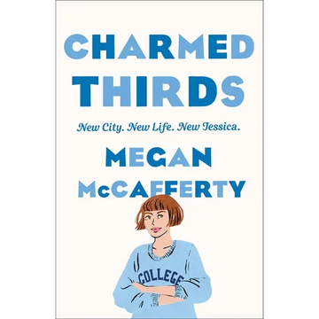 Charmed Thirds: A Jessica Darling Novel - Paperback