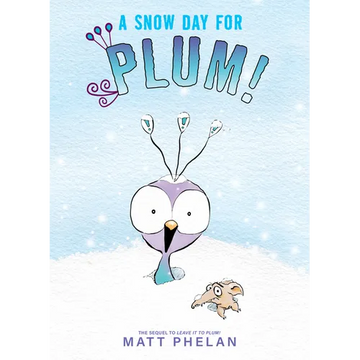 A Snow Day for Plum! - Paperback