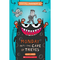 Monday - Into the Cave of Thieves (Total Mayhem #1) - Paperback