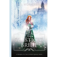 The Solstice's Bride: A Prequel to the Cursed Queens Series - Paperback