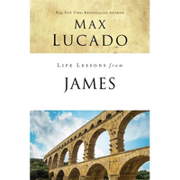 Life Lessons from James: Practical Wisdom - Paperback