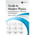 Guide to Modern Physics: Using Mathematica for Calculations and Visualizations