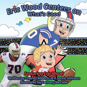 Eric Wood Centers on What's Good - Paperback