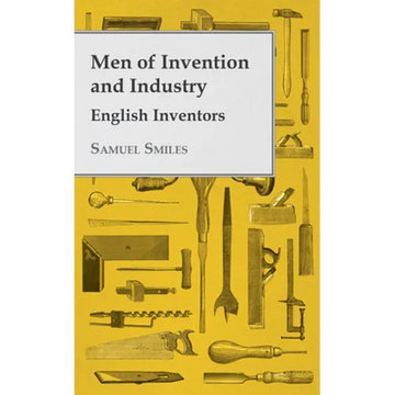 Men of Invention and Industry - English Inventors - Paperback