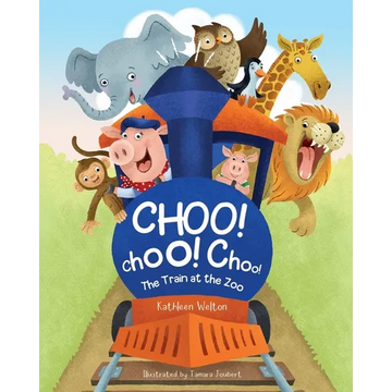Choo! Choo! Choo!: The Train at the Zoo - Paperback