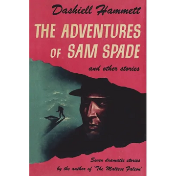 The Adventures of Sam Spade and Other Stories - Paperback
