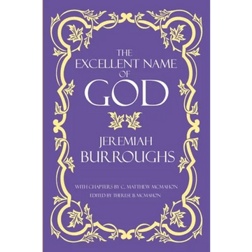 The Excellent Name of God - Paperback
