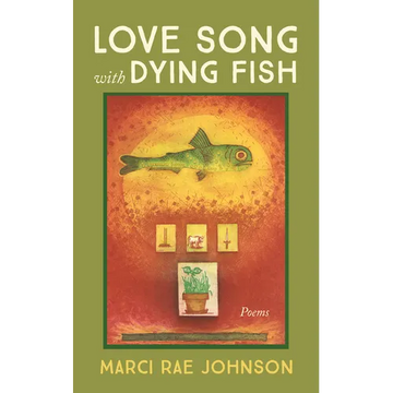 Love Song with Dying Fish - Paperback