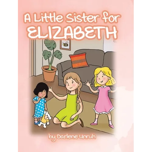 A Little Sister for Elizabeth
