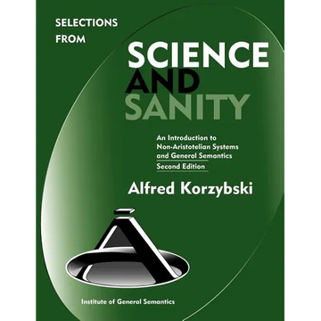 Selections from Science and Sanity, Second Edition - Paperback