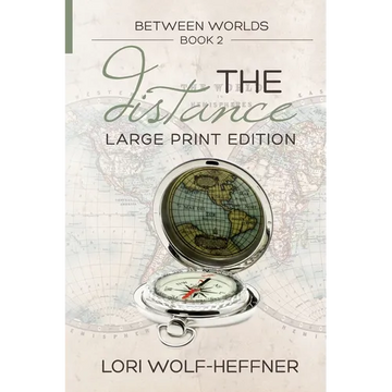 Between Worlds 2: The Distance (large print) - Paperback