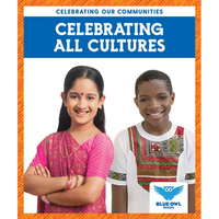 Celebrating All Cultures - Library Binding