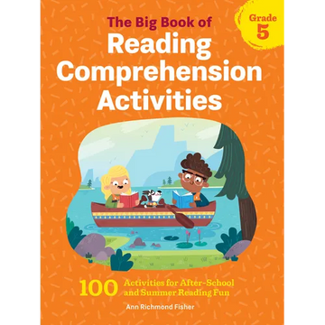 The Big Book of Reading Comprehension Activities, Grade 5: 100 Activities for After-School and Summer Reading Fun - Paperback