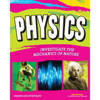 Physics: Investigate the Mechanics of Nature - Paperback