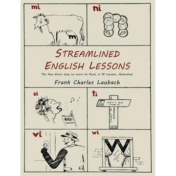 Streamlined English Lessons: The New Easier Way to Learn to Read; In 18 Lessons, Illustrated - Paperback