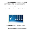 Complete Calculus For Physics And Engineering