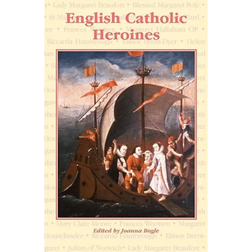 English Catholic Heroines - Paperback