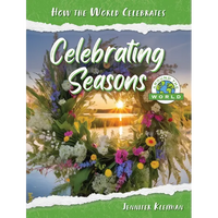Celebrating Seasons Around the World - Library Binding