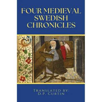 Four Medieval Swedish Chronicles - Paperback