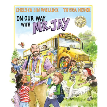 On Our Way with Mr. Jay - Hardcover