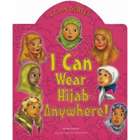 I Can Wear Hijab Anywhere! - Board Book