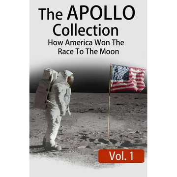 The APOLLO Collection: Vol.1: How America Won The Race To The Moon - Paperback